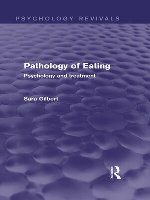 cover image of Pathology of Eating (Psychology Revivals)
